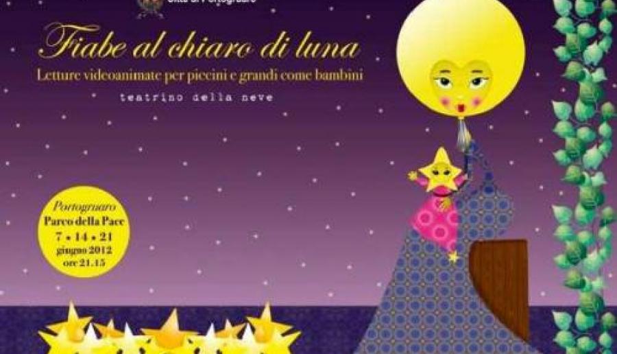 Fiabe al chiaro di luna a Portogruaro Fiabe al chiaro di luna