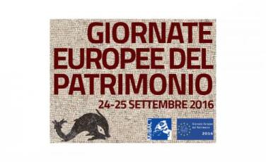 Giornate Europee del Patrimonio 2016 Giornate Europee del Patrimonio 2016