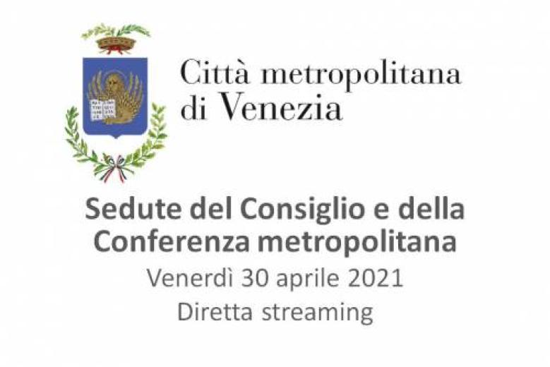 consiglio e conferenza metropolitani del 30 aprile 2021 consiglio e conferenza metropolitani del 30 aprile 2021
